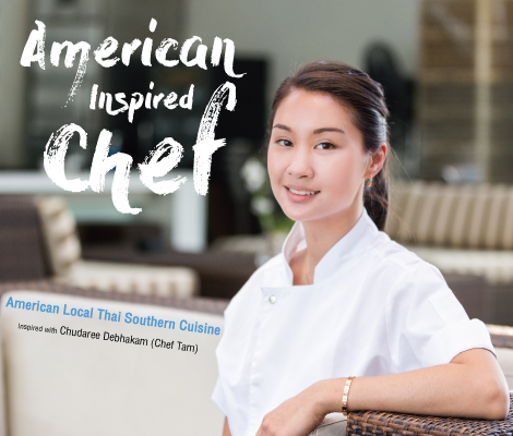American Inspired Chef Project “American Local Thai Southern Inspired Cuisine with Chef Tam” สำนักพิมพ์แม่บ้าน