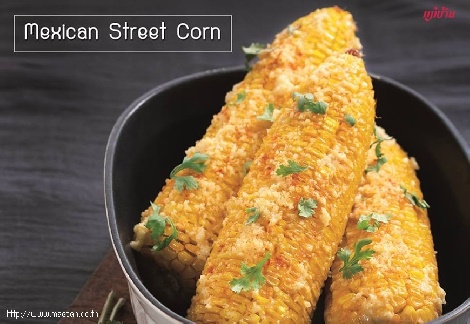 ข้าวโพด Mexican Street Corn สูตรอาหาร วิธีทำ แม่บ้าน