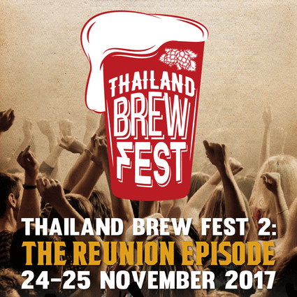 THAILAND BREW FEST ll : THE REUNION EPISODE