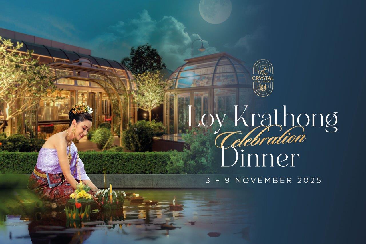 เฉลิมฉลองค่ำคืนลอยกระทงสุดพิเศษ ริมสายน้ำเจ้าพระยา ณ เดอะคริสตัลล์กริลล์เฮาส์  สำนักพิมพ์แม่บ้าน