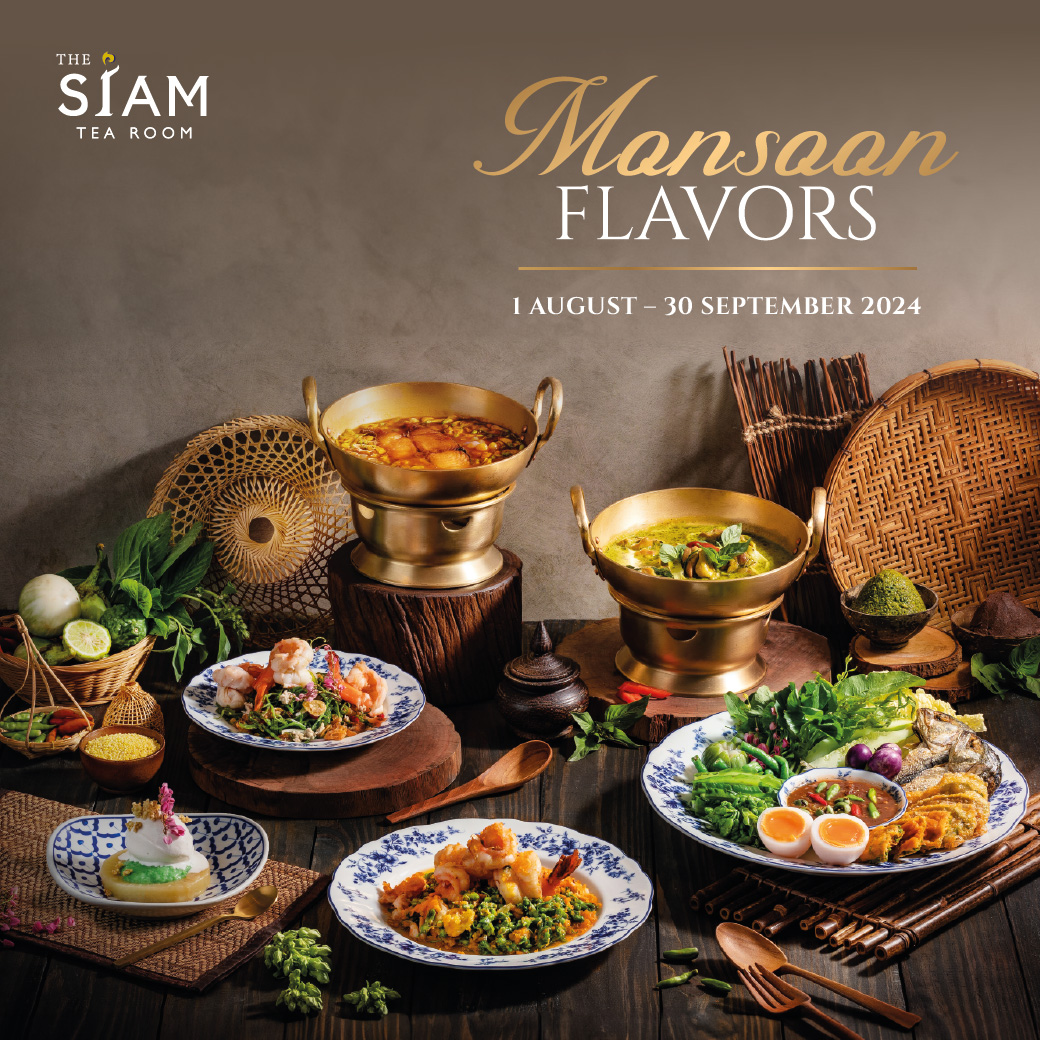 ต้อนรับฤดูฝนด้วยโปรโมชั่นใหม่ ‘Monsoon Flavors’  ณ ห้องอาหาร เดอะ สยาม ที รูมท์ สาขาสุขุมวิท 22