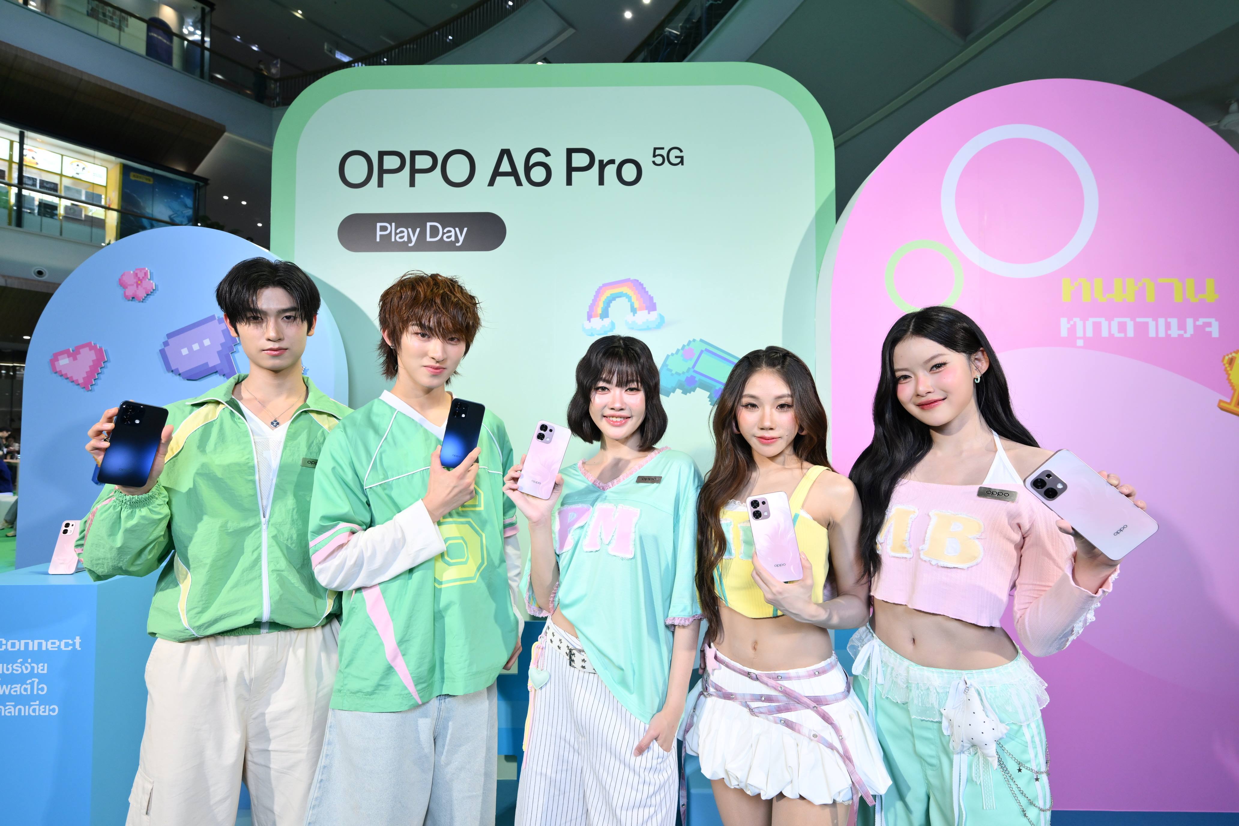 OPPO A6 Pro 5G เปิดตัวแรงเกินต้าน ร่วมท้าดวลประสบการณ์สุดสมูทไปกับ  ‘PiXXiE ’ และ ‘โทมัส ธีร์ทัศน์ - ก้อง ก้องภพ’  ในงาน “OPPO A6 Pro 5G Play Day เปิดประสบการณ์สมูทเกินต้าน ทนทานทุกดาเมจ”